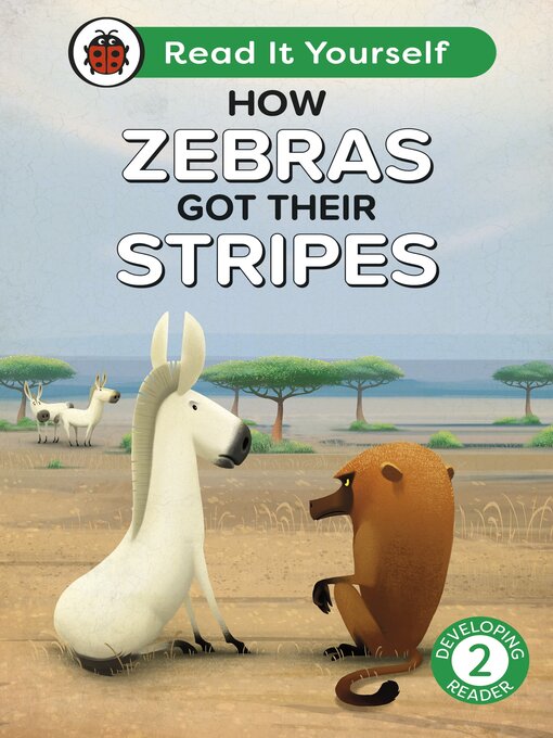 Title details for How Zebras Got Their Stripes by Ladybird - Wait list